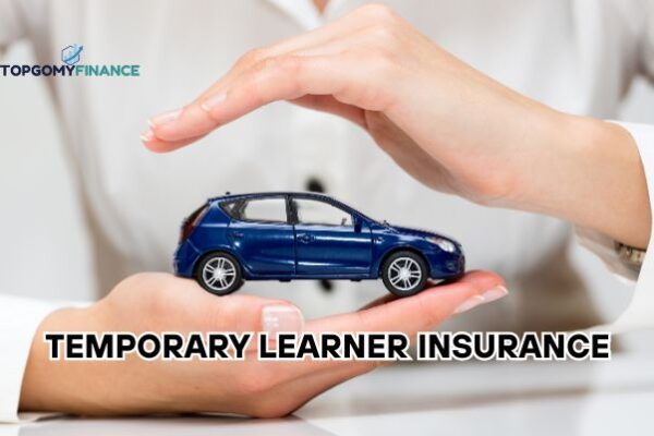 temporary learner insurance